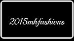 2015mhfashions