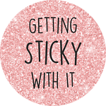 getting_sticky_with_it