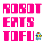 roboteatstofu