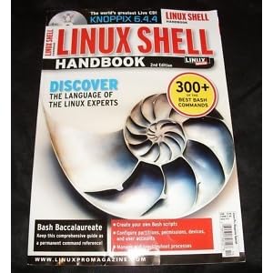 Linux Shell Handbook 2nd Edition with Bonux Knoppix CD 2011 (Linux Pro Magazine Special)