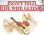 dont_tell_the_wife_guitars