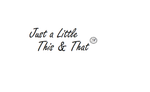 just-a-little-this-n-that
